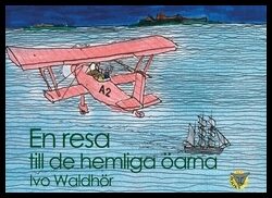 Waldhör, Ivo | En resa till de hemliga öarna