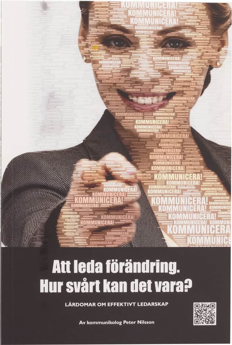 Nilsson, Peter | Nilsson, Peter | Att leda förändring. Hur svårt kan det vara?