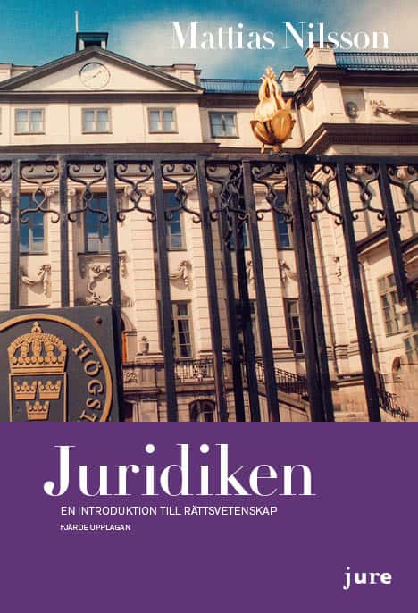 Nilsson, Mattias | Juridiken : En introduktion till rättsvetenskap