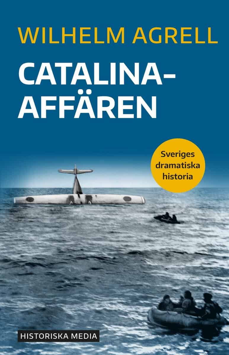Agrell, Wilhelm | Catalinaaffären