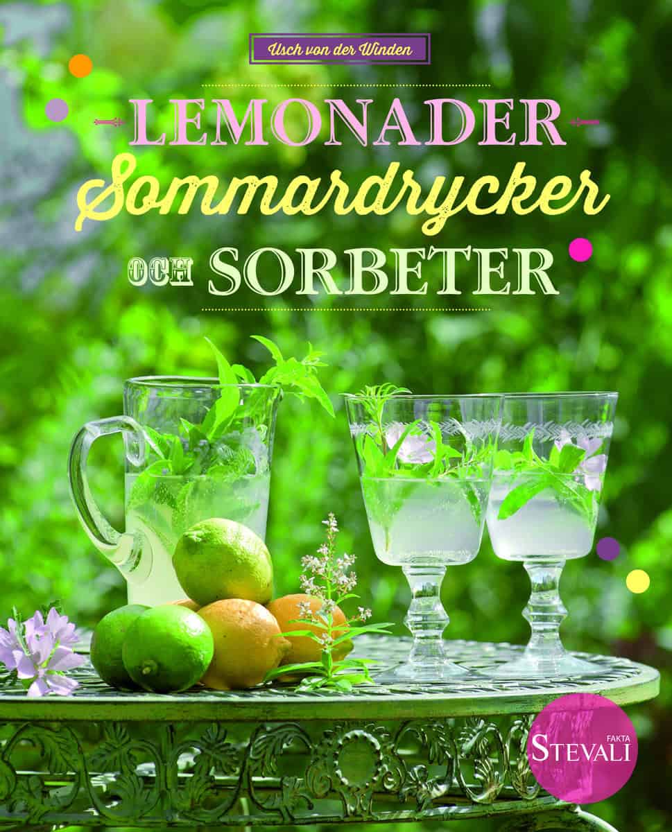 Winden, Usch von der | Lemonader, sommardrycker och sorbeter