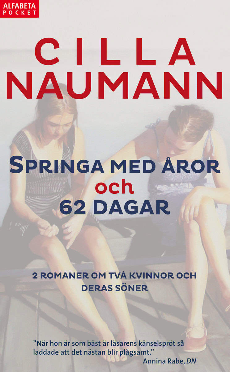 Naumann, Cilla | Springa med åror | 62 dagar