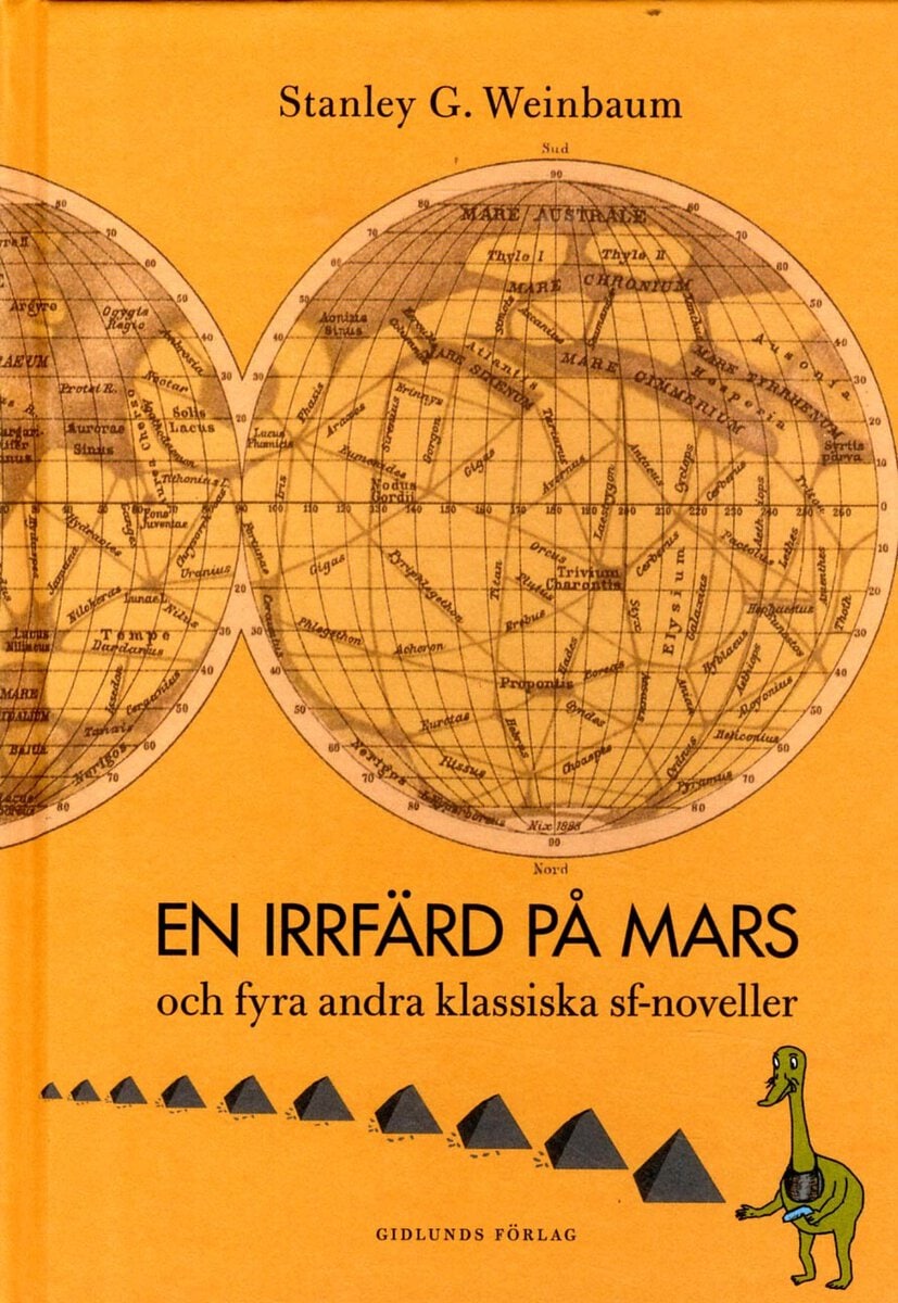 Weinbaum, Stanley G. | En irrfärd på Mars och fyra andra klassiska sf-noveller
