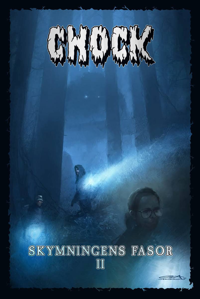 Larsson Olanders, Jonas | Chock. Skymningens fasor II : Skymningens fasor II
