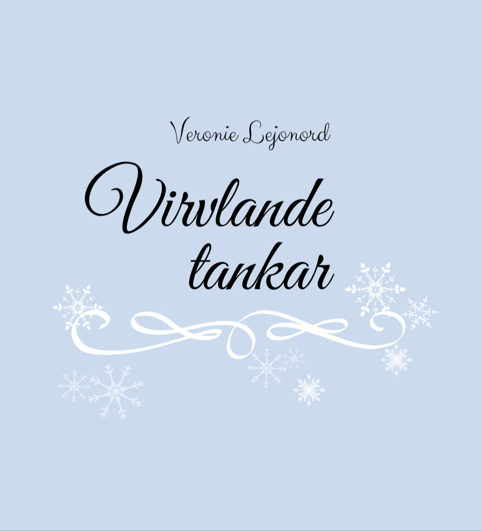 Lejonord, Veronie | Virvlande tankar vol II
