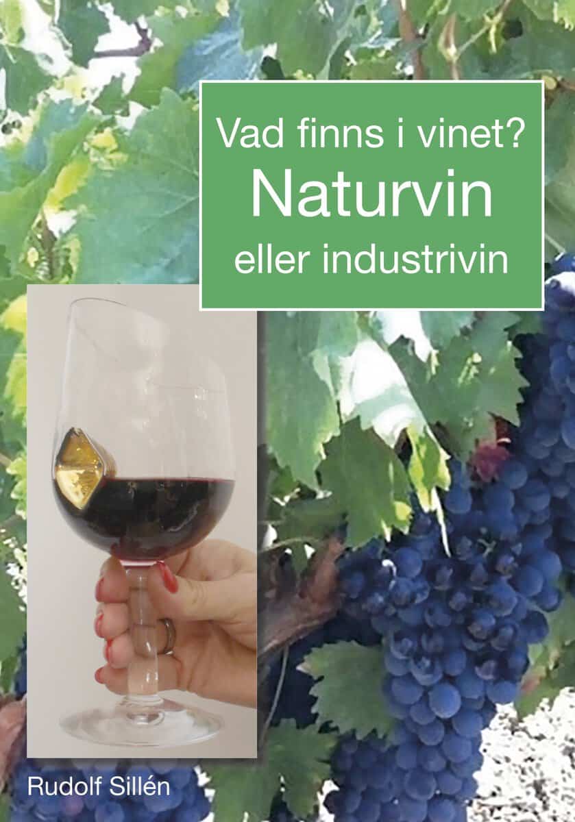 Sillén, Rudolf | Vad finns i vinet? Naturvin