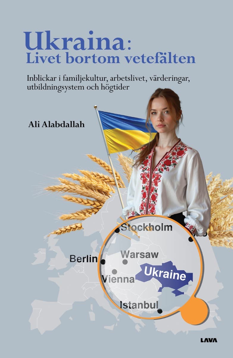 Alabdallah, Ali | Ukraina : Livet bortom vetefälten