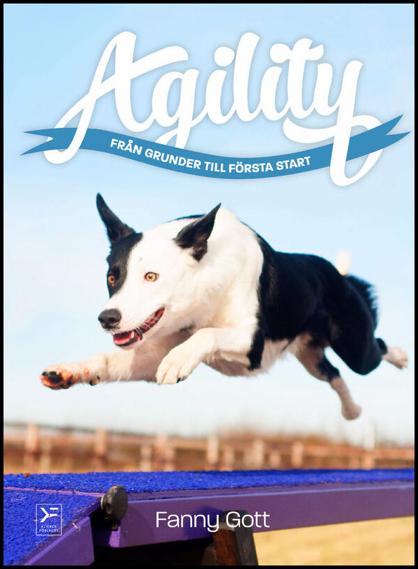 Gott, Fanny | Agility : Från grunder till första start