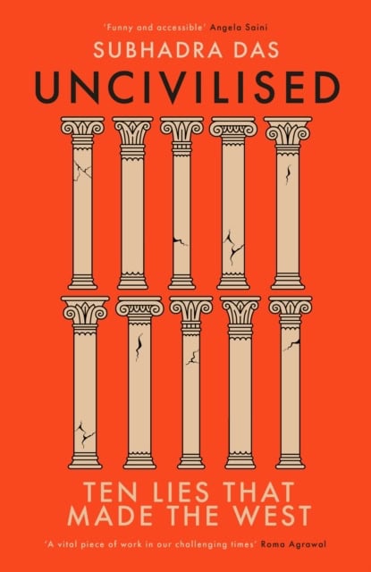 Das, Subhadra | Uncivilised