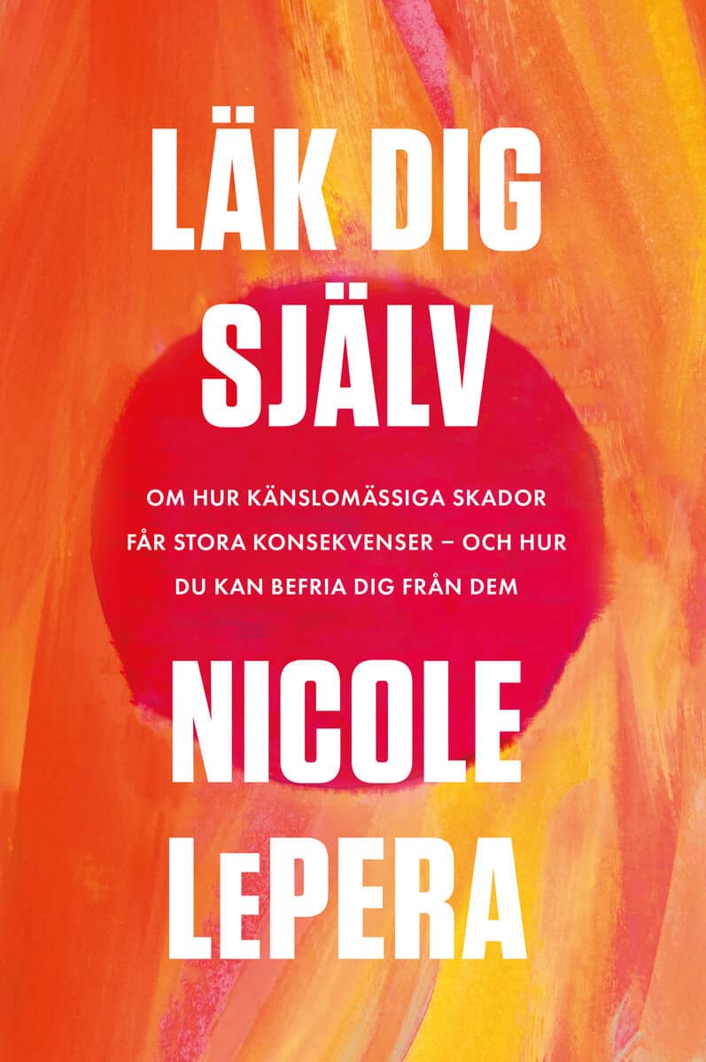 LePera, Nicole | Läk dig själv