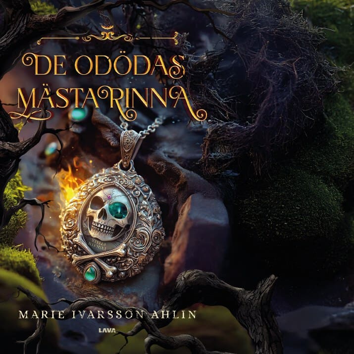 Ivarsson Ahlin, Marie | De odödas mästarinna