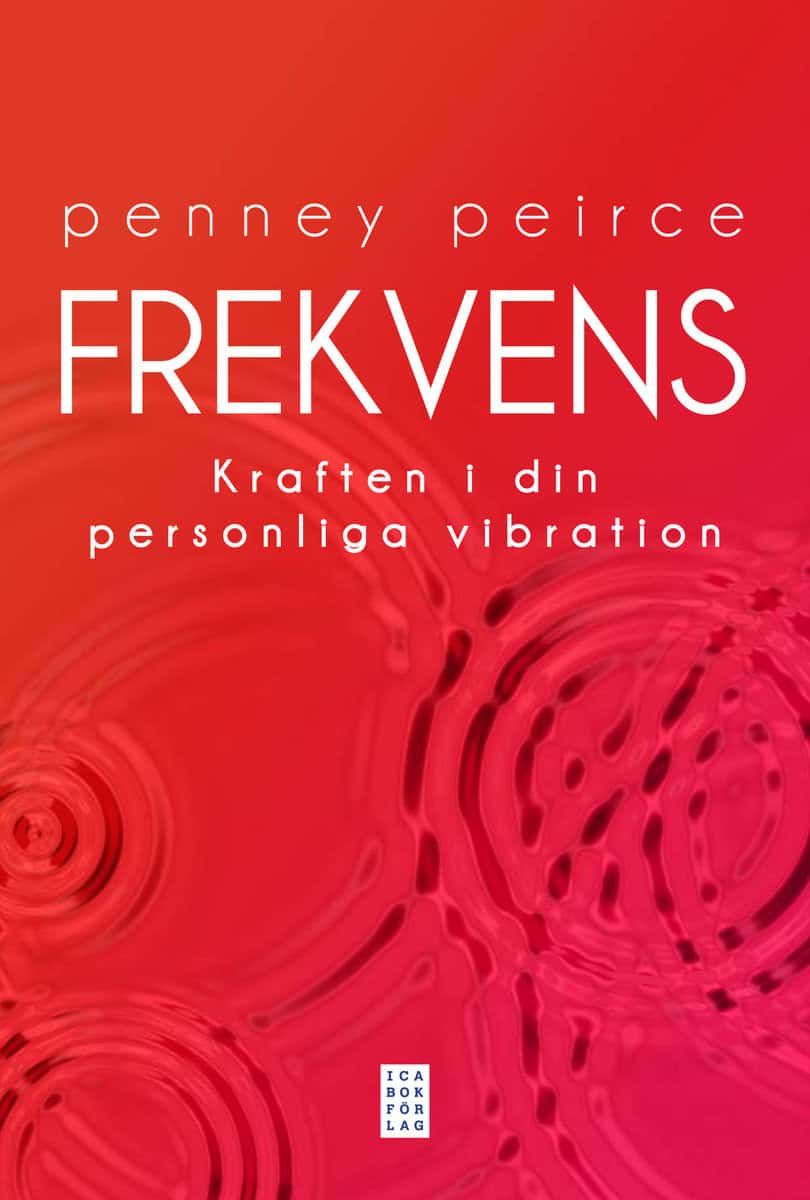 Peirce, Penney | Frekvens : Kraften i din personliga vibration