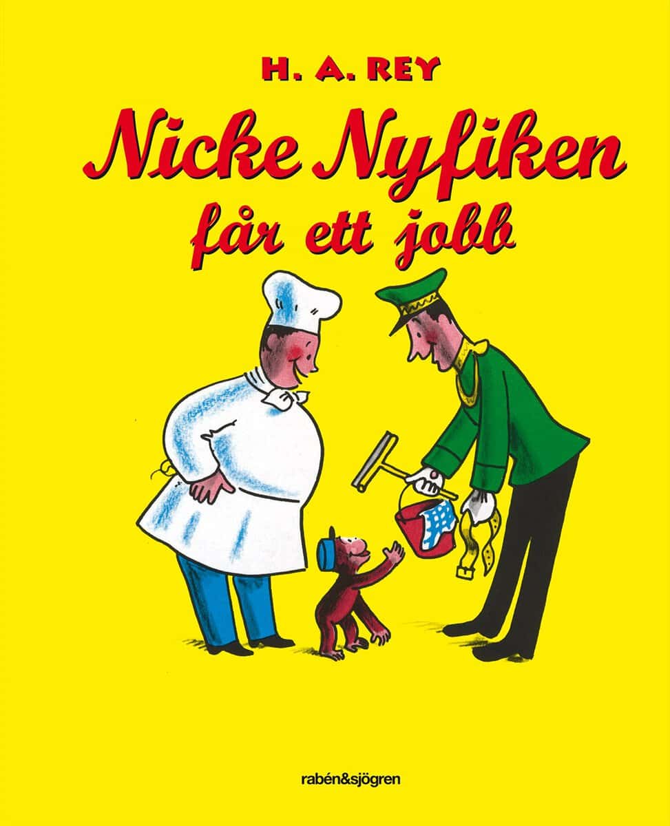 Rey, H. A. | Nicke Nyfiken får ett jobb