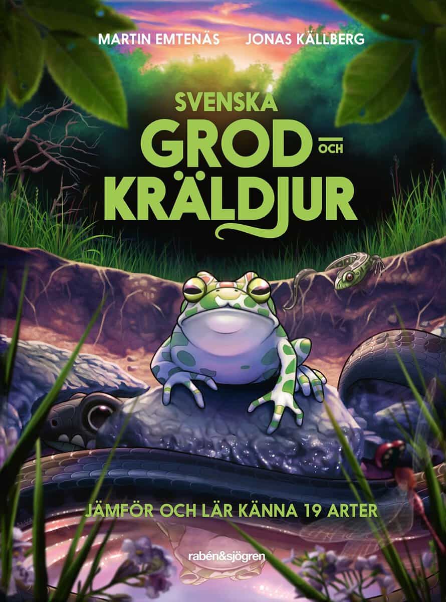 Emtenäs, Martin | Svenska grod- och kräldjur : Jämför och lär känna 19 arter
