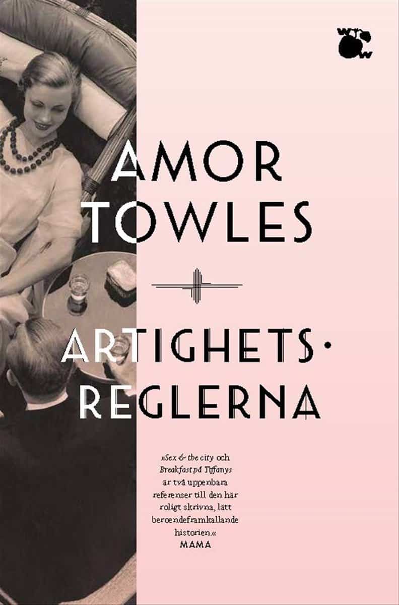 Towles, Amor | Artighetsreglerna