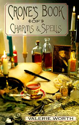 Worth, Valerie | Crone's Book of Charms & Spells