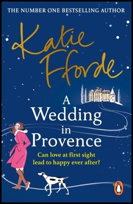 Fforde, Katie | Wedding in Provence