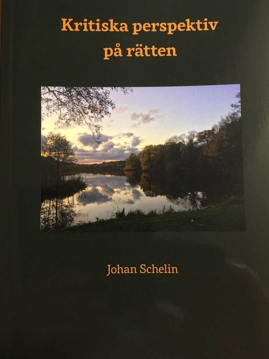 Schelin, Johan | Kritiska perspektiv på rätten