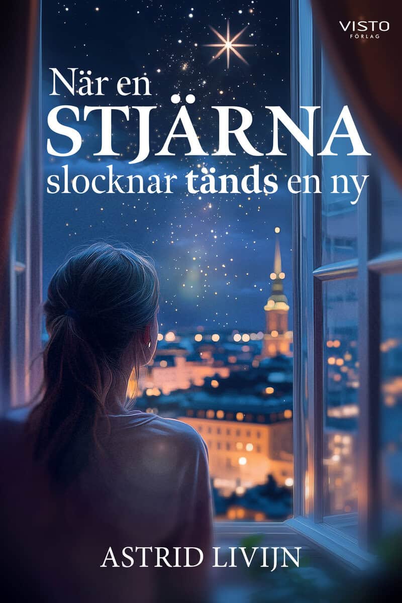 Livijn, Astrid | När en stjärna slocknar tänds en ny