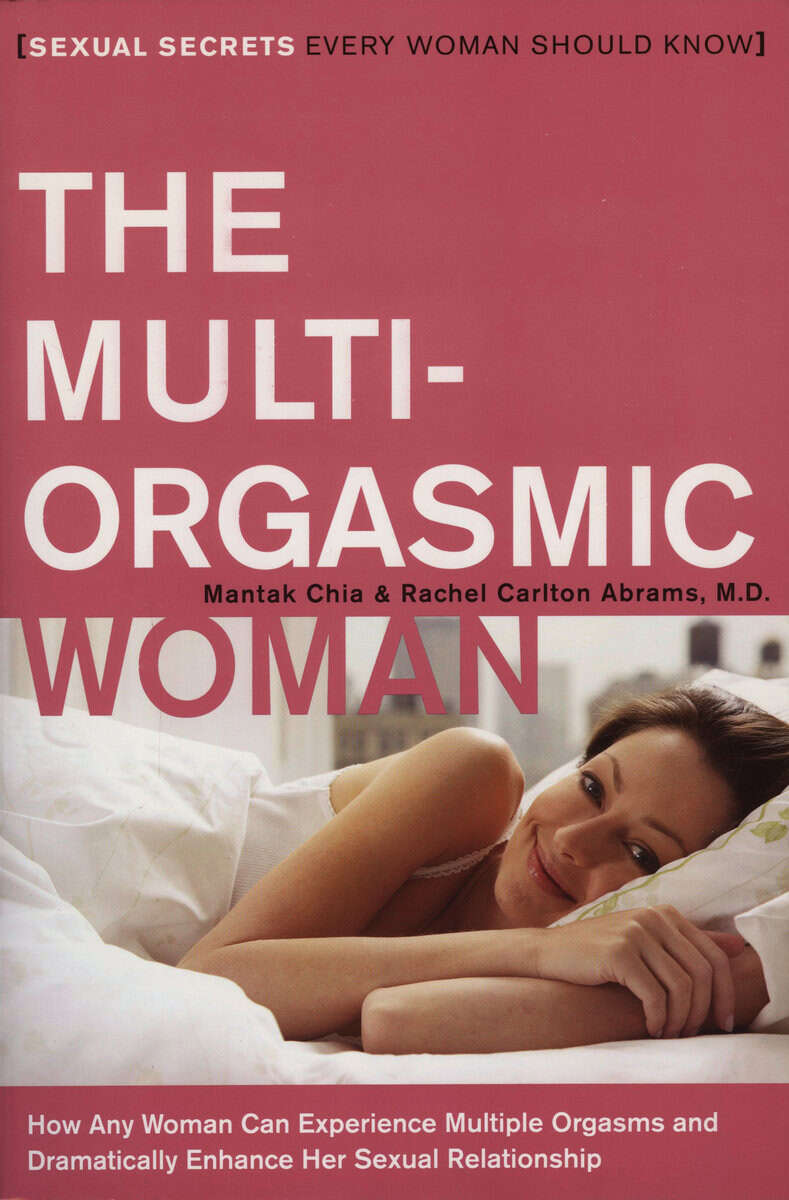 Chia, Mantak | Multi-Orgasmic Woman, The