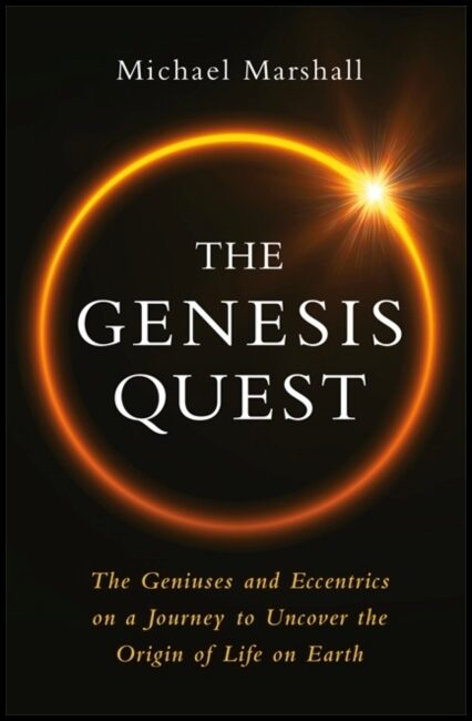Marshall, Michael | Genesis Quest : The Geniuses and Eccentrics on a Journey to Uncover the Ori