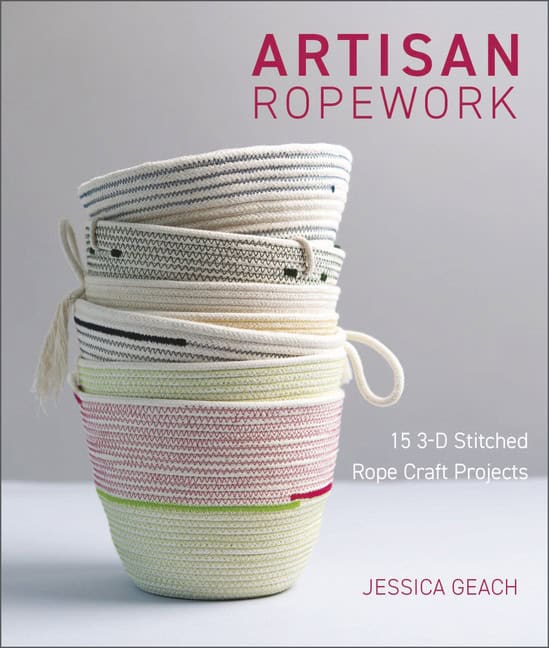 Jessica Geach | Artisan Ropework : 15 3-D Stitched Rope Craft Projects