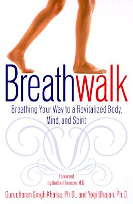 Khalsa, Gurucharan Singh Phd | Bhajan, Yogi Phd | Breathwalk