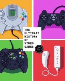 Kent, Steven L. | The Ultimate History of Video Games, Volume 2