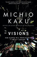 Kaku, Michio | Visions