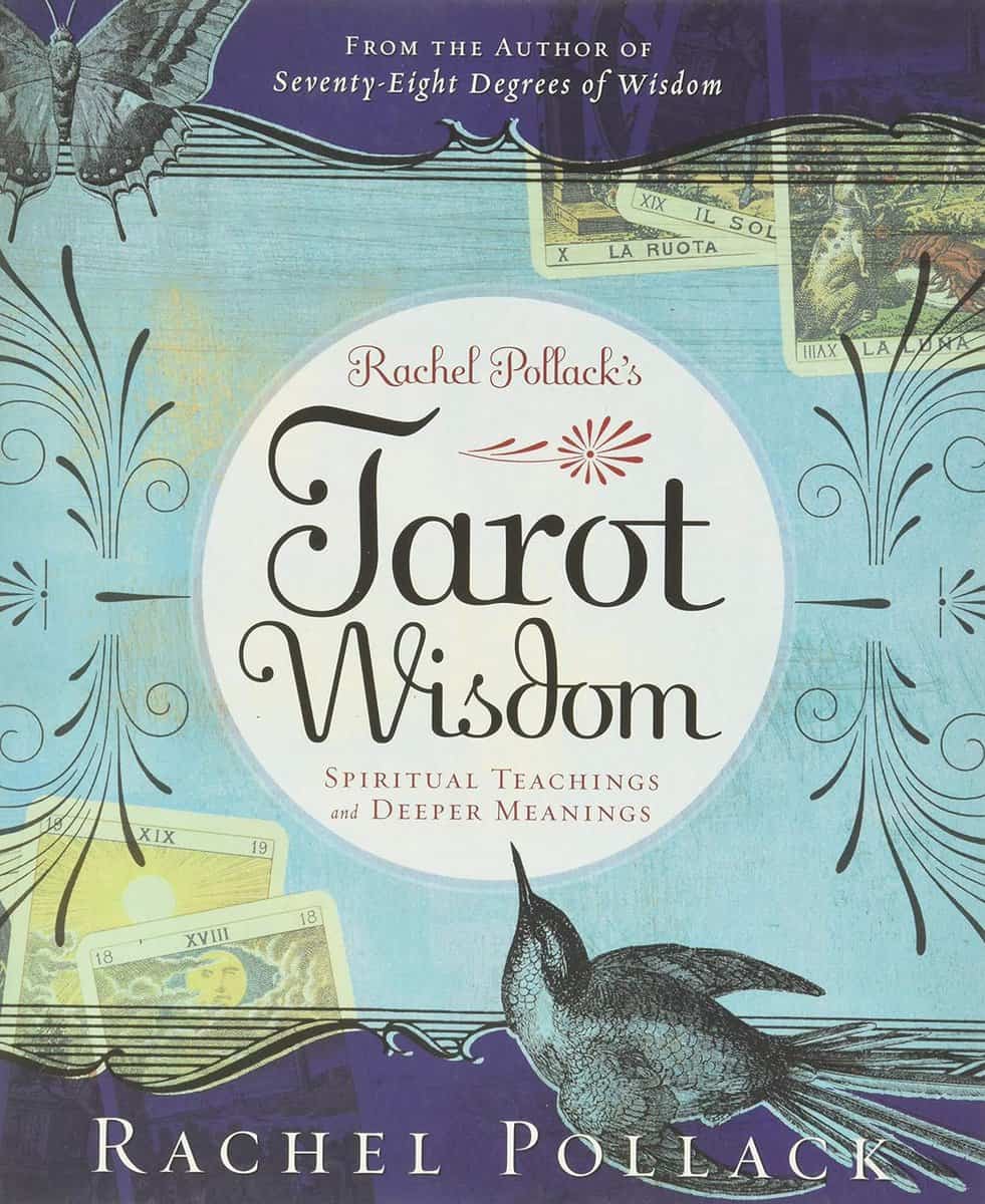 Pollack, Rachel | Rachel Pollack's Tarot Wisdom : Spiritual Teachings and Deeper Meanings