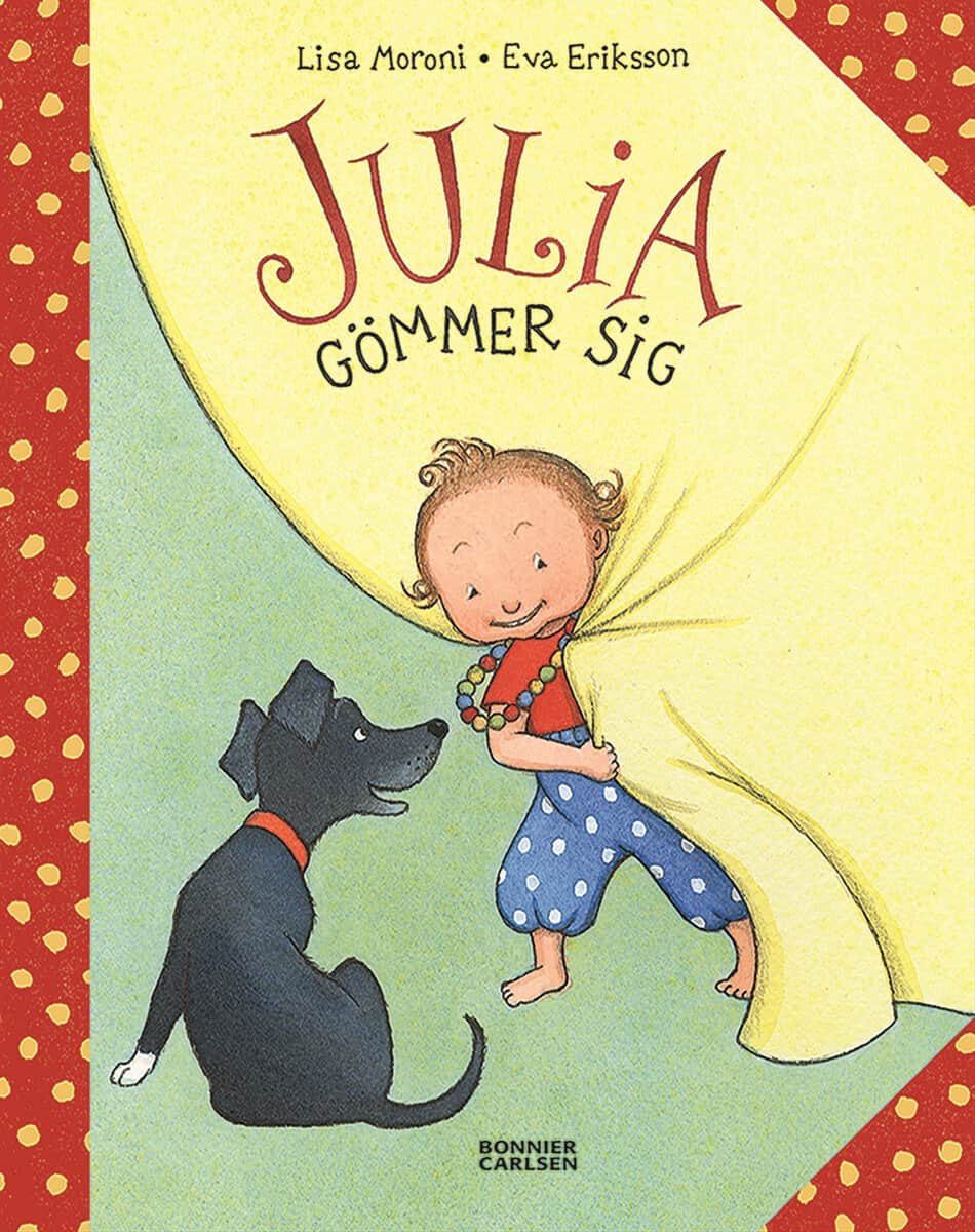 Eriksson, Eva | Moroni, Lisa | Julia gömmer sig
