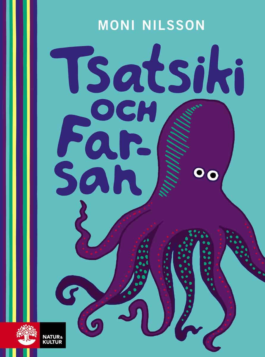 Nilsson, Moni | Tsatsiki och Farsan