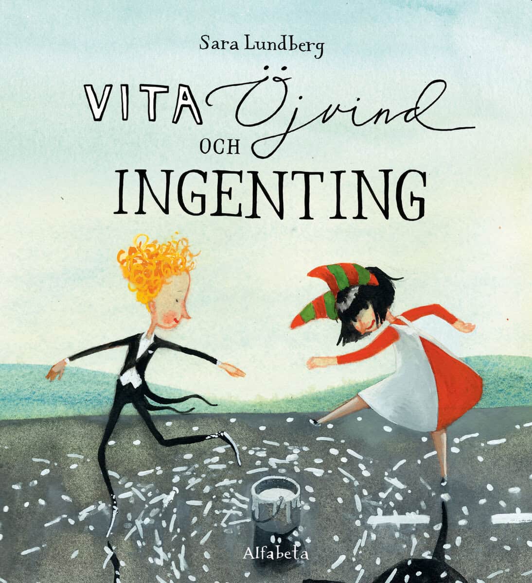 Lundberg, Sara | Vita, Öjvind och ingenting
