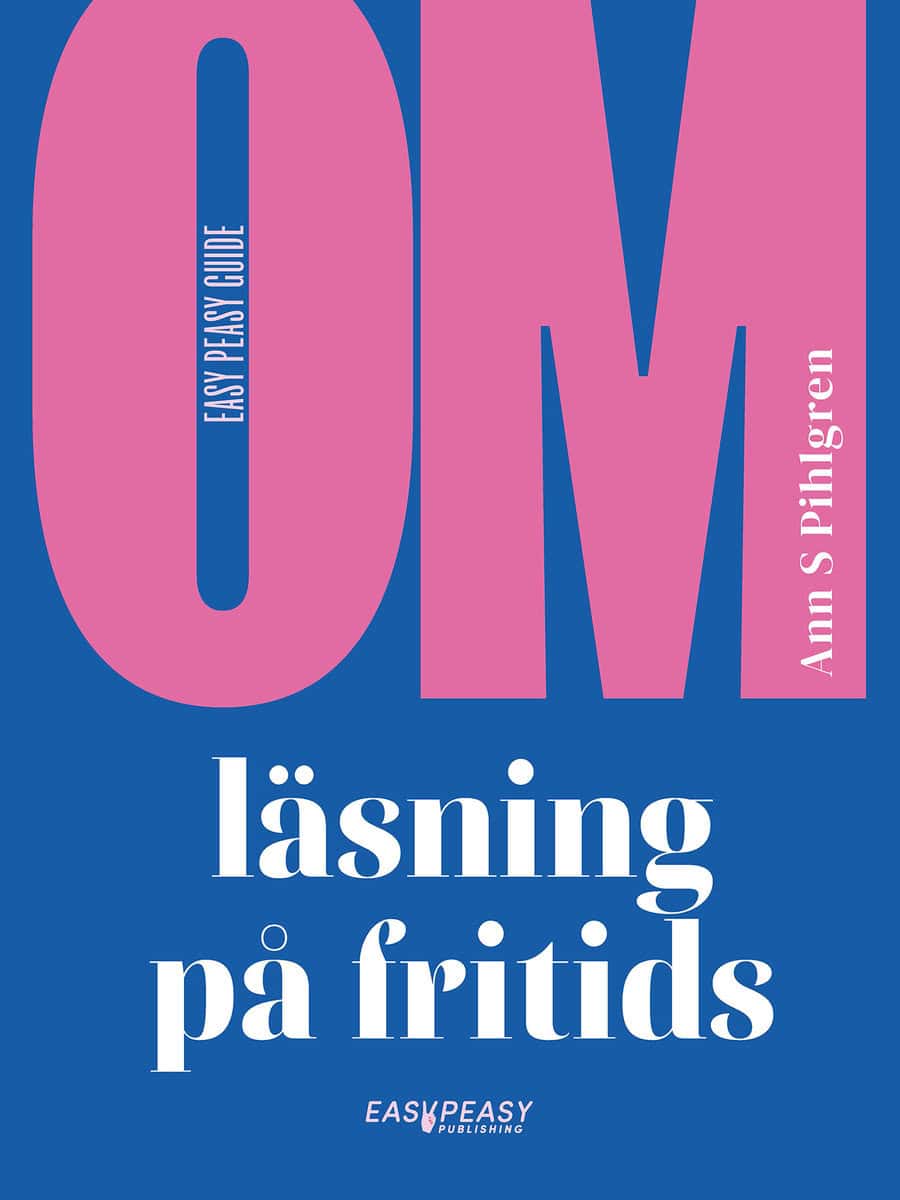 Pihlgren, Ann S | Om läsning på fritids