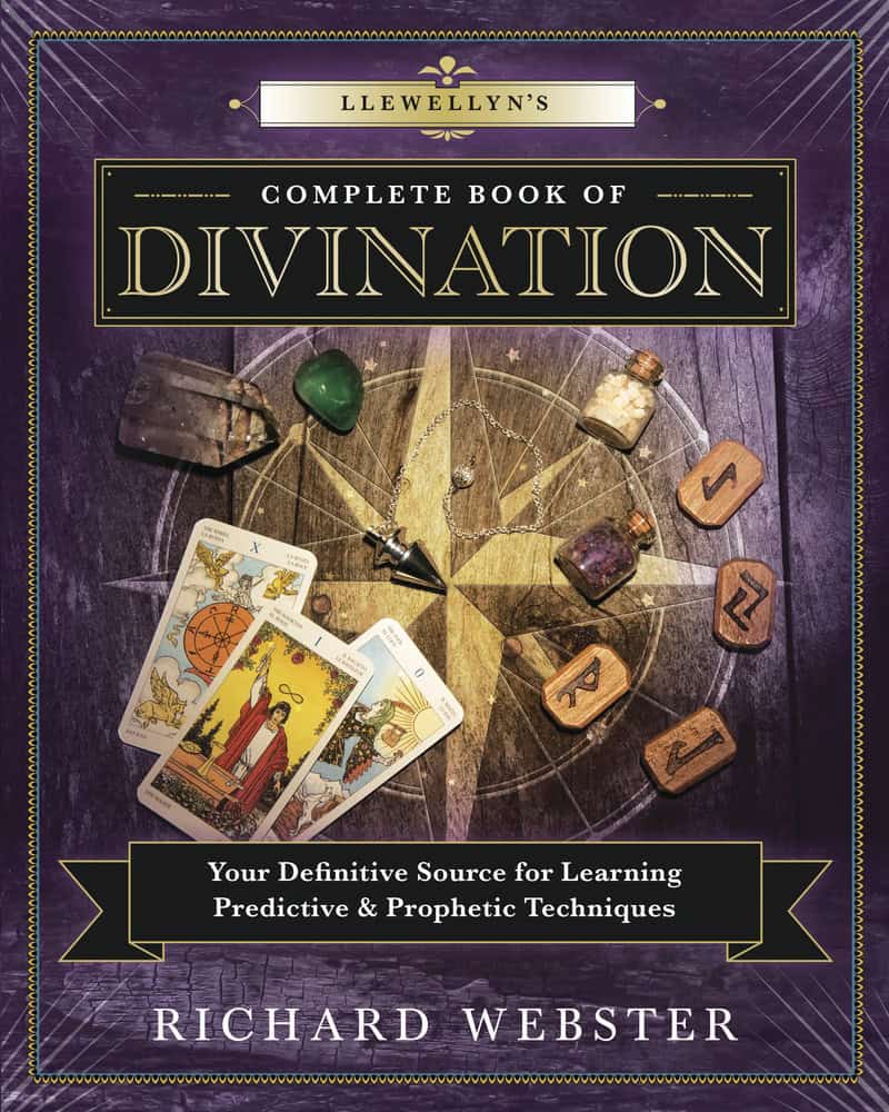 Webster, Richard | Llewellyns complete book of divination : Your definitive source for learnin