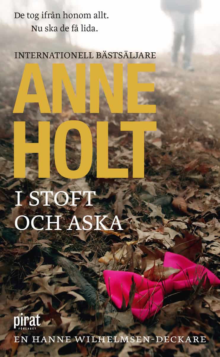 Holt, Anne | I stoft och aska