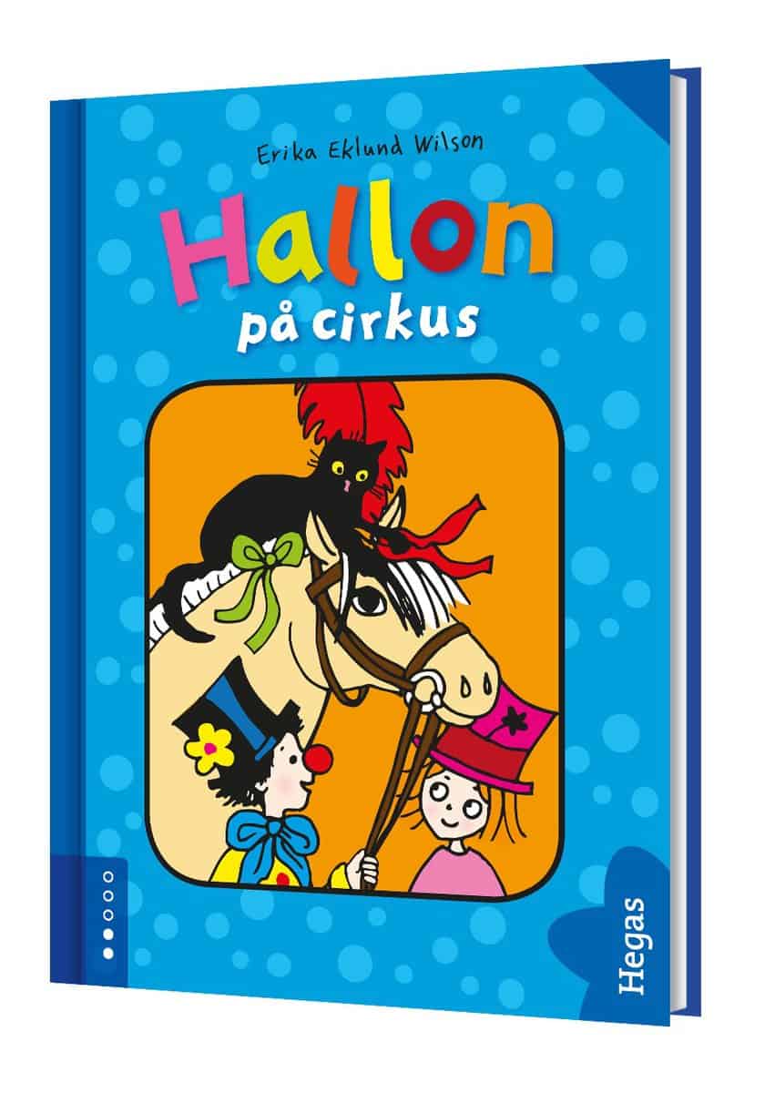Eklund Wilson, Erika | Hallon på cirkus