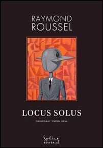 Roussel, Raymond | Locus Solus