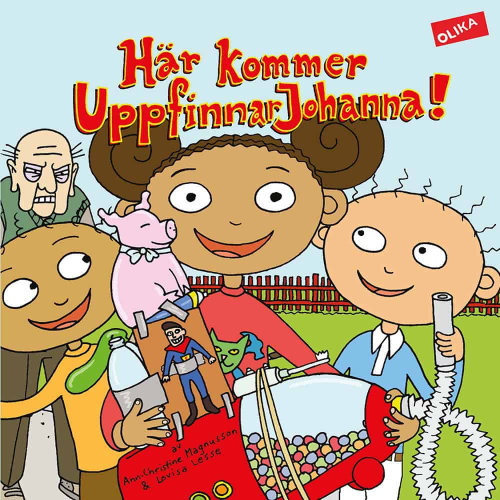Magnusson, Ann-Christine | Lesse, Lovisa | Här kommer UppfinnarJohanna!