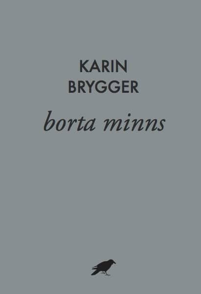 Brygger, Karin | borta minns