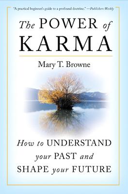 Browne, Mary T. | Power of Karma, The