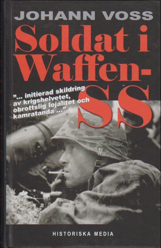 Voss, Johann | Soldat i Waffen-SS : Ett ögonvittne berättar