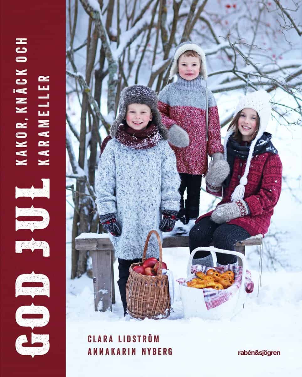 Lidström, Clara | Nyberg, Annakarin | God jul : Kakor, knäck och karameller