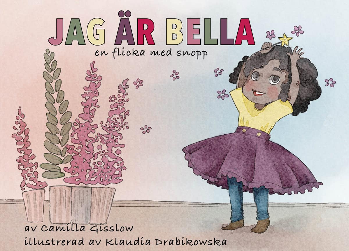 Gisslow, Camilla | Jag är Bella : En flicka med snopp