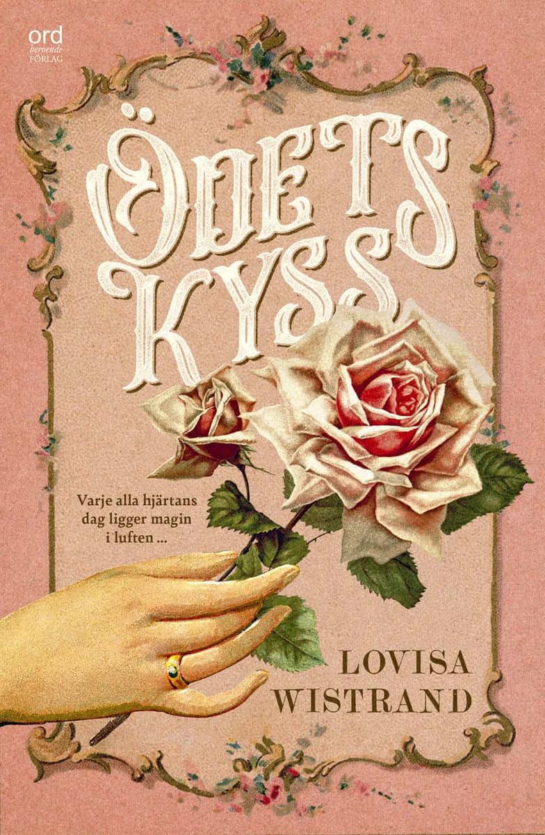 Wistrand, Lovisa | Ödets kyss