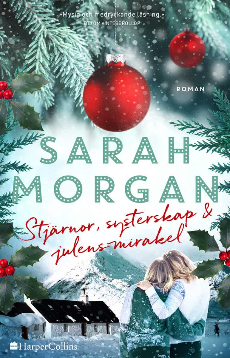 Morgan, Sarah | Stjärnor, systerskap och julens mirakel