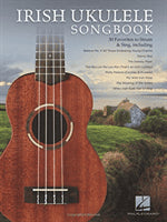 Hal Leonard Publishing Corporation | Irish Ukulele Songbook : 30 favorites to strum & sing