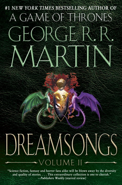 Martin, George R. R. | Dreamsongs : Volume ii