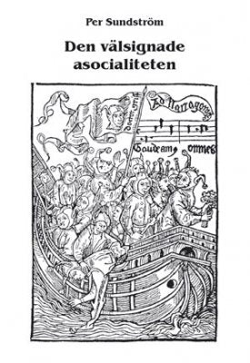 Sundström, Per | Den välsignade asocialiteten