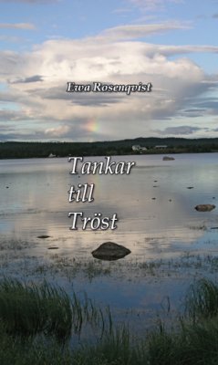 Rosenqvist, Ewa | Tankar till tröst